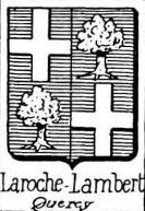 Laroche Coat of Arms / Family Crest 1