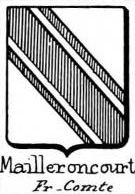 Mailleroncourt Coat of Arms / Family Crest 0