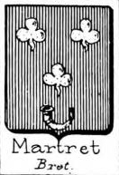 Martret Coat of Arms / Family Crest 0