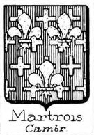 Martrois Coat of Arms / Family Crest 0