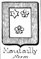 Mautailly Coat of Arms / Family Crest 0