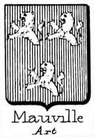 Mauville Coat of Arms / Family Crest 0