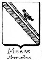 Meess Coat of Arms / Family Crest 0