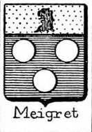 Meigret Coat of Arms / Family Crest 0