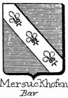 Mersuckhofen Coat of Arms / Family Crest 0