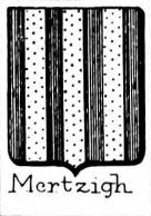 Mertzigh Coat of Arms / Family Crest 0