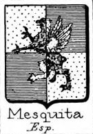 Mesquita Coat of Arms / Family Crest 0