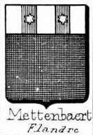 Mettenbaert Coat of Arms / Family Crest 0