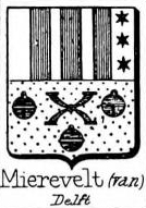 Mierevelt Coat of Arms / Family Crest 0