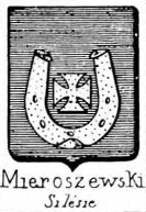 Mieroszewsky Coat of Arms / Family Crest 0