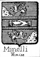 Minelli Coat of Arms / Family Crest 0