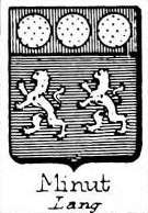 Minut Coat of Arms / Family Crest 0