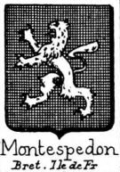 Montespedon Coat of Arms / Family Crest 0