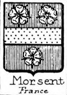 Morsent Coat of Arms / Family Crest 0