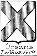Orsans Coat of Arms / Family Crest 0