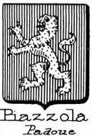 Piazzola Coat of Arms / Family Crest 0