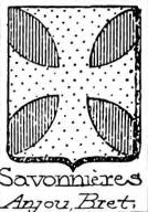 Savonnieres Coat of Arms / Family Crest 0
