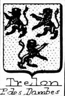 Trelon Coat of Arms / Family Crest 0