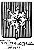 Volbergen Coat of Arms / Family Crest 0
